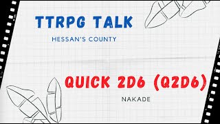 TTRPG Talk  Q2D6 [upl. by Sinnel]