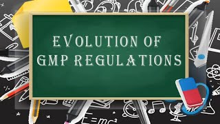 Evolution of GMP regulations [upl. by Nolahp]