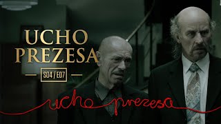 Ucho Prezesa  S04E07  Podorywki [upl. by Sawtelle]