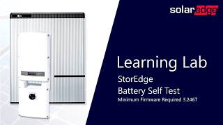 SolarEdges StorEdge  Battery SelfTest [upl. by Anemolihp]