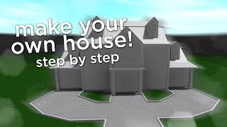 How to Build a House in Bloxburg [upl. by Danila370]