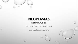 Neoplasia definiciones [upl. by Fairfield]