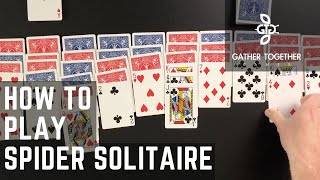 How To Play Spider Solitaire [upl. by Stryker1]