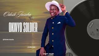 Okinyo Soldier  Odosh Jasuba Official Audio [upl. by Nnaharas]