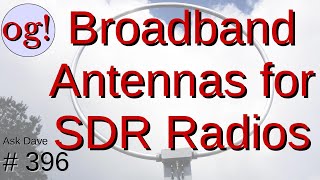 Wideband Antennas for SDR Radios 396 [upl. by Helban136]