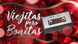 Viejitas pero Bonitas  70´s  80´s  Baladas Canciones de Amor de los 70 y 80 [upl. by Nilsoj]