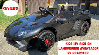 Lamborghini Aventador SV Roadster  Kids 12V Ride On [upl. by Enilamme]