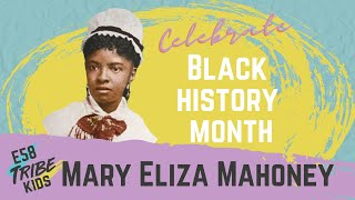 Black History Month Spotlight Mary Eliza Mahoney [upl. by Richelle]