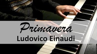 Primavera  Ludovico Einaudi HD Piano Solo [upl. by Myranda]