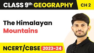 The Himalayan Mountains  Physical Features of India  Class 9 Geography [upl. by Nahtanaj]