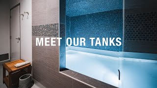 Meet Our Float Tanks [upl. by Ard]