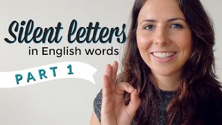 Silent Letters  English Pronunciation amp Vocabulary  PART 1 [upl. by Leivad]