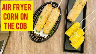 Air Fryer Corn on the cob Sweet Corn AirFryer Recipes [upl. by Eahsan]