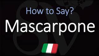 How to Pronounce Mascarpone CORRECTLY [upl. by Tnerual]