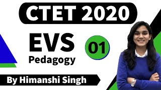 Target CTET2020  Environmental Studies EVS Pedagogy by Himanshi Singh  Class01 [upl. by Huttan249]