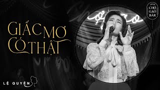 Giấc Mơ Có Thật  Lệ Quyên  Live [upl. by Immas]