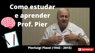 COMO ESTUDAR E APRENDER  Prof Pier [upl. by Stover]