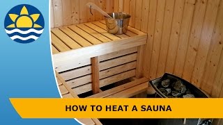 How to heat a sauna [upl. by Tarrant]