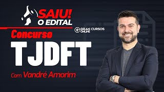 Concurso TJDFT Edital publicado Análise com Vandré Amorim [upl. by Odravde950]