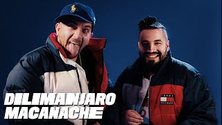 Macanache amp dilimanjaro  Dilimache 1 CLIP OFICIAL [upl. by Nadaba]