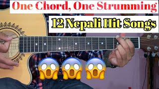 One Chord One Strumming  12 Nepali Hit Songs  Easy Nepali Guitar Lesson [upl. by Horan]