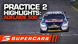 Highlights Practice 2 Adelaide 500  Supercars 2020 [upl. by Fadden]