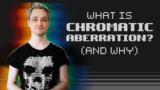 What is Chromatic Aberration And why [upl. by Edualc]