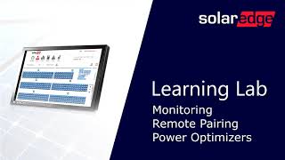 Remote Power Optimizer Pairing SolarEdge Monitoring [upl. by Lawry]