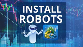 HOW TO PLACE TRADING ROBOTS ON METATRADER 4 and MT5 [upl. by Lindie]