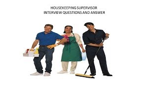 housekeeping supervisor interview questions and answers [upl. by Kcirnek934]