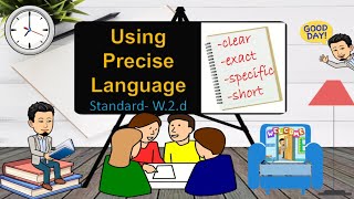 Using Precise Language Common Core State Standard W2d [upl. by Alabaster]