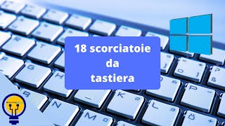 18 utili scorciatoie da tastiera Windows 10 [upl. by Dorlisa]