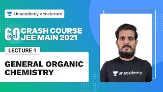 General Organic Chemistry  60 Days Crash Course  JEE Main 2021  SKM Sir  Unacademy Accelerate [upl. by Egroj]