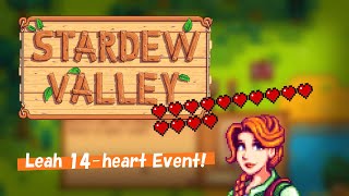 Stardew Valley 14 Leahs 14 Heart Event [upl. by Assiron]