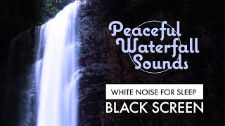 Black Screen Waterfall Sounds for Sleeping [upl. by Eladnyl]