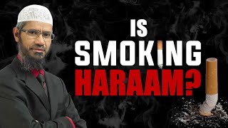 Is Smoking Haram  Dr Zakir Naik Opinion [upl. by Celle]