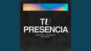 Tu Presencia Live [upl. by Ybeloc712]