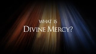 What is DIVINE MERCY [upl. by Margaretha505]