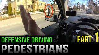 Defensive Driving Pedestrians – Part 1 [upl. by Boys]