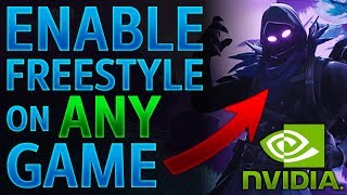 How to enable NVIDIA freestyle on ANY GAME [upl. by Moulden]