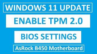 Enable TPM in Asrock B450 Motherboard BIOS settings [upl. by Purington290]