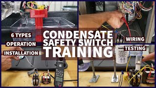 HVAC Condensate Safety Switch Training 6 Types Operation Installation Wiring Testing [upl. by Mccurdy]