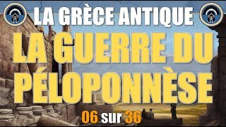 Grèce antique  06 La guerre du Péloponnèse [upl. by Callas]