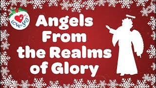 Angels from the Realms of Glory with Lyrics  Christmas Carol [upl. by Ledah]