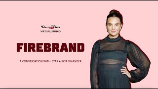 FIREBRAND Alicia Vikander  CherryPicks [upl. by Aryamo]