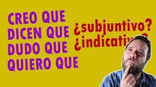 Verbo  que  ¿SUBJUNTIVO ¿INDICATIVO  Spanish grammar intermediate amp advanced [upl. by Lacee109]