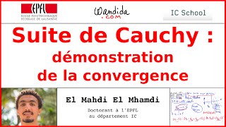 Suites de Cauchy  démonstration de la convergence  El Mahdi El Mhamdi [upl. by Boniface]