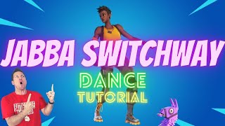 How to Dance the Fortnite Jabba Switchway Emote 2020 [upl. by Azriel67]