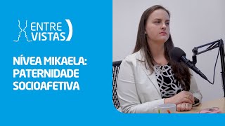 Paternidade Socioafetiva  EntreVistas [upl. by Panaggio150]