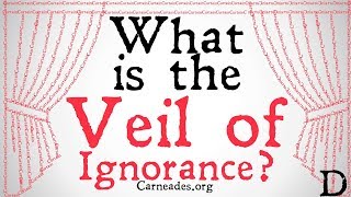 What is the Veil of Ignorance Philosophical Definition [upl. by Dlorag]